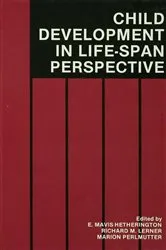 Book cover of Child Development in a Life-Span Perspective by E. Mavis Hetherington