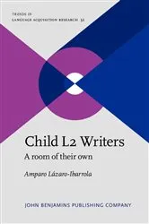 Book cover of Child L2 Writers by Amparo Lázaro-Ibarrola