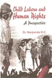 Book cover of Child Labour and Human Rights by D. C. Nanunda