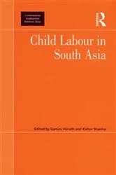 Book cover of Child Labour in South Asia by Kishor Sharma