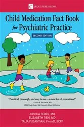 Book cover of Child Medication Fact Book for Psychiatric Practice, Second Edition by Feder, Joshua, D