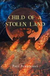 Book cover of Child Of A Stolen Land by Paul Burroughs