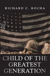 Book cover of Child of the Greatest Generation by Unknown