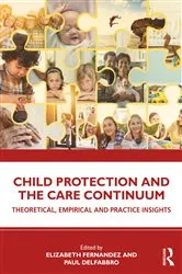 Book cover of Child Protection and the Care Continuum by Elizabeth Fernandez