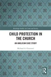 Book cover of Child Protection in the Church by Michael A. Guerzoni