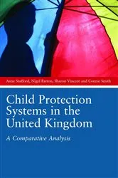 Book cover of Child Protection Systems in the United Kingdom by Anne Stafford