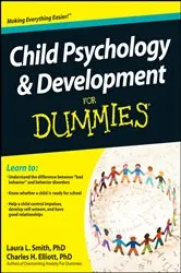 Book cover of Child Psychology and Development For Dummies by Laura L. Smith