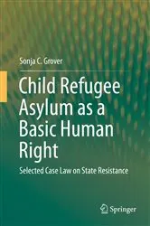 Book cover of Child Refugee Asylum as a Basic Human Right by Unknown