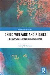 Book cover of Child Welfare and Rights by Kerry O'Halloran