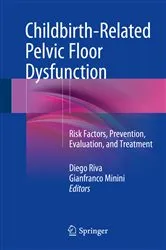 Book cover of Childbirth-Related Pelvic Floor Dysfunction by Diego Riva