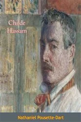 Book cover of Childe Hassam by Nathaniel Pousette-Dart