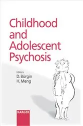 Book cover of Childhood and Adolescent Psychosis by D. Bürgin