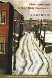 Book cover of Childhood and Other Neighborhoods by Stuart Dybek