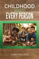 Book cover of Childhood Awaits Every Person by Unknown