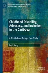 Book cover of Childhood Disability, Advocacy, and Inclusion in the Caribbean by Beth Harry