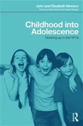 Book cover of Childhood into Adolescence by John Newson