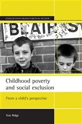 Book cover of Childhood poverty and social exclusion by Tess Ridge