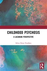 Book cover of Childhood Psychosis by Silvia Elena Tendlarz