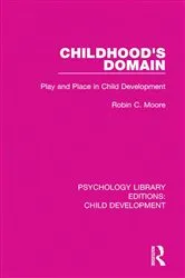 Book cover of Childhood's Domain by Robin C. Moore