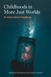Book cover of Childhoods in More Just Worlds by Timothy Kinard