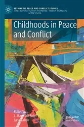 Book cover of Childhoods in Peace and Conflict by J. Marshall Beier