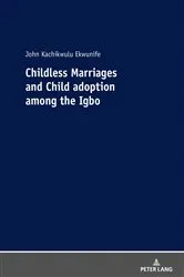 Book cover of Childless Marriages and Child adoption among the Igbo by John Kachikwulu Ekwunife
