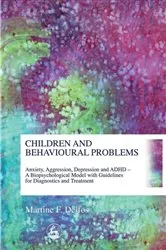Book cover of Children and Behavioural Problems by Martine Delfos