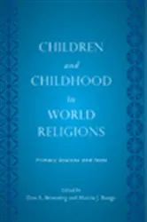 Book cover of Children and Childhood in World Religions by Unknown