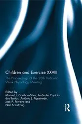 Book cover of Children and Exercise XXVIII by Manuel Coelho-E-Silva