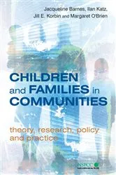 Book cover of Children and Families in Communities by Jacqueline Barnes