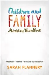 Book cover of Children and Family Ministry Handbook by Unknown