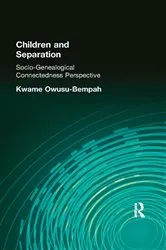 Book cover of Children and Separation by Kwame Owusu-Bempah