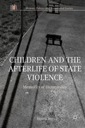 Book cover of Children and the Afterlife of State Violence by Daniela Jara