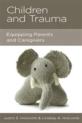 Book cover of Children and Trauma by Unknown