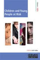 Book cover of Children and Young People at Risk by Justin Healey