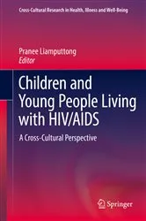 Book cover of Children and Young People Living with HIV/AIDS by Pranee Liamputtong