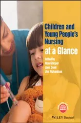 Book cover of Children and Young People's Nursing at a Glance by Alan Glasper