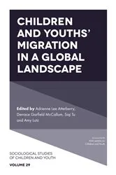 Book cover of Children and Youths’ Migration in a Global Landscape by Adrienne Lee Atterberry