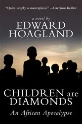 Book cover of Children Are Diamonds by Edward Hoagland