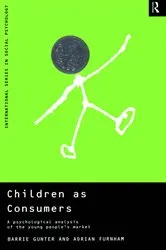 Book cover of Children as Consumers by Adrian Furnham