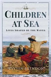 Book cover of Children at Sea by Vyvyen Brendon