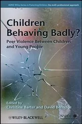 Book cover of Children Behaving Badly? by Christine Barter