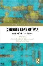 Book cover of Children Born of War by Sabine Lee