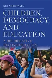 Book cover of Children, Democracy, and Education by Kei Nishiyama