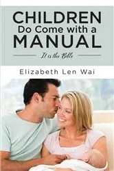 Book cover of Children Do Come with a Manual by Unknown