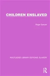 Book cover of Children Enslaved by Roger Sawyer