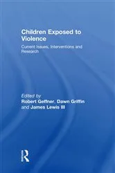 Book cover of Children Exposed To Violence by Robert Geffner