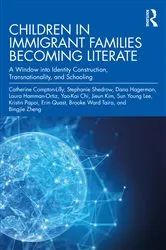 Book cover of Children in Immigrant Families Becoming Literate by Catherine Compton-Lilly