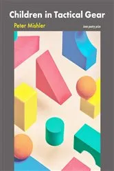 Book cover of Children in Tactical Gear by Peter Mishler