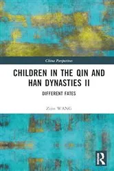 Book cover of Children in the Qin and Han Dynasties II by Zijin WANG